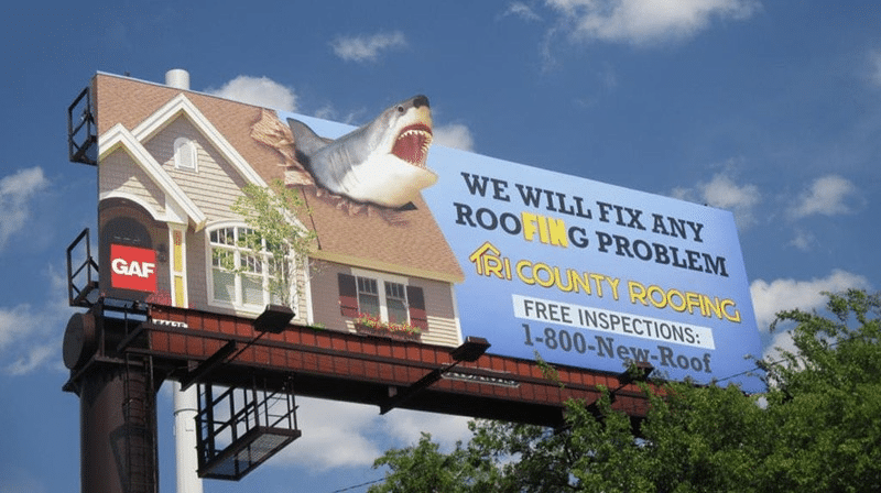 A billboard for a roofing company. 